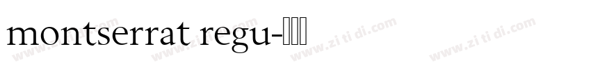 montserrat regu字体转换